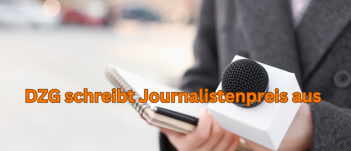 DZG Journalistenpreis DZG Journalistenpreis