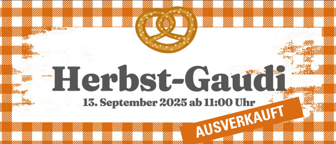 Herbst Gaudi ausverkauft Herbst Gaudi von Karo-Tischdecke umringt - Ausverkauft