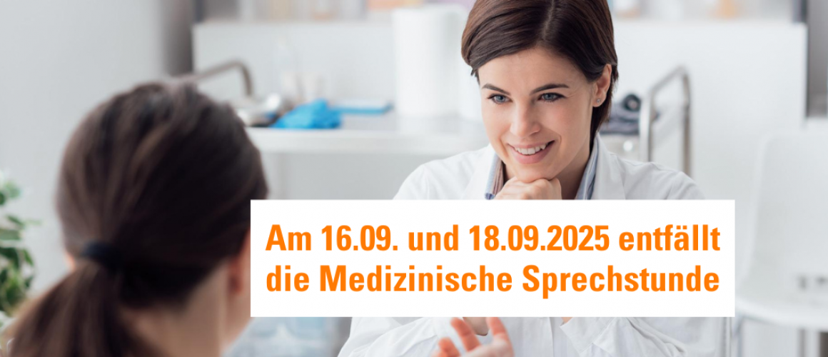 Ärztin mit Patientin und den Hinweis, dass am 16.9. und 18.9.2025 die medizinische Sprechstunde entfällt
