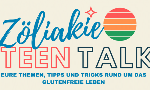 Zöliakie Teen Talk
