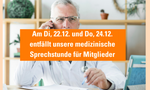 Arzt am Telefon mit orangenem Balken, auf dem steht, dass am 22.12. und am 24.12. die medizinische Sprechstunde entfällt.